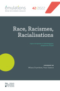 Émulations n° 42 : Race, racisme, racialisations