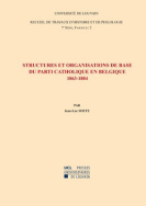Structures et organisations de base du parti catholique en Belgique (1863-1884)
