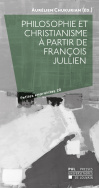 Philosophie et christianisme à partir de François Jullien