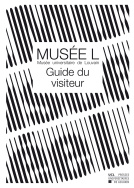 Musée L Guide du visiteur