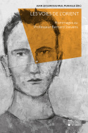 Les voies de l'Orient