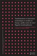 Transformations et innovations économiques et sociales en Europe : quelles sorties de crise ? vol.2