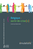 Émulations n°10 : Belgique : sortir de crise(s)