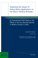 Unpaking the Impact of Voting Advice Applications on Pre-Voters' Political Attitudes