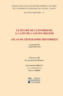 Le duché de Luxembourg à la fin de l’Ancien Régime. Atlas de géographie historique. Le quartier de Durbuy