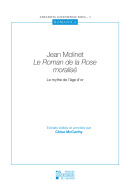 Jean Molinet Le Roman de la Rose moralisé