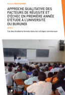Approche qualitative des facteurs de réussite et d'échec en première année d'étude à l'Université du Burundi
